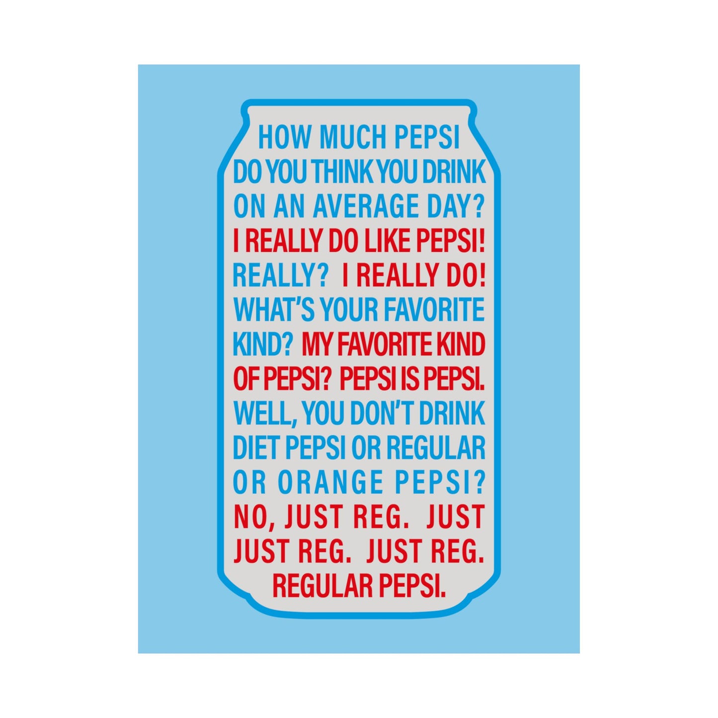 Pepsi Is Pepsi | Poster