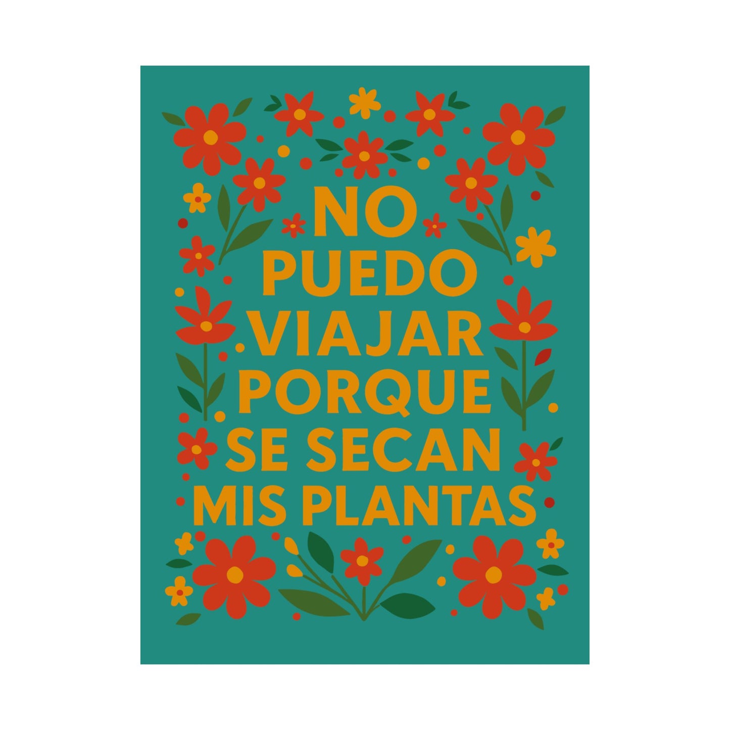 Se Secan Mis Plantas | Poster