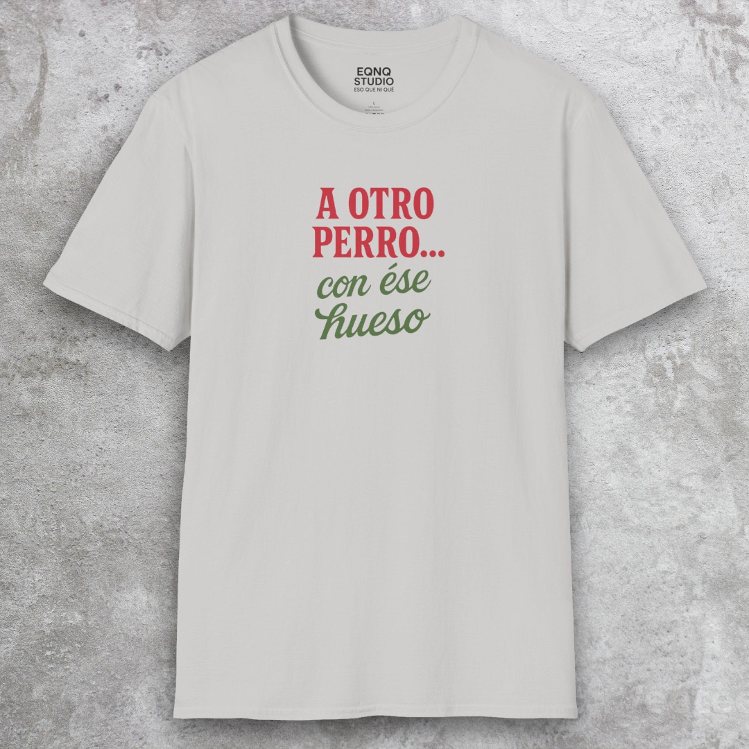 A Otro Perro | Tee
