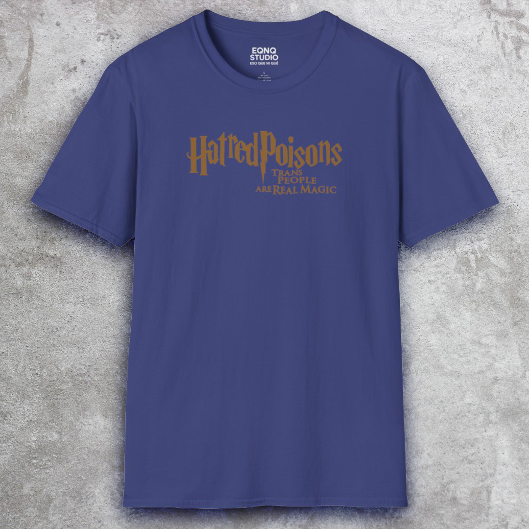 Hatred Poisons | Tee