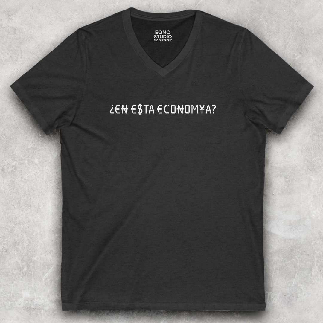 ¿¡En Esta ECONOMÍA?! | V-Neck