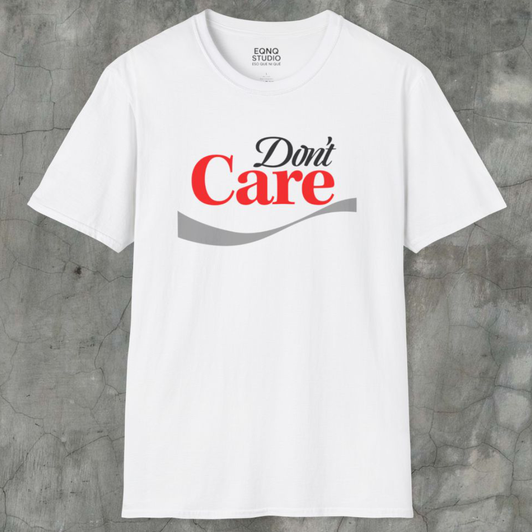 Don't Care | Tee