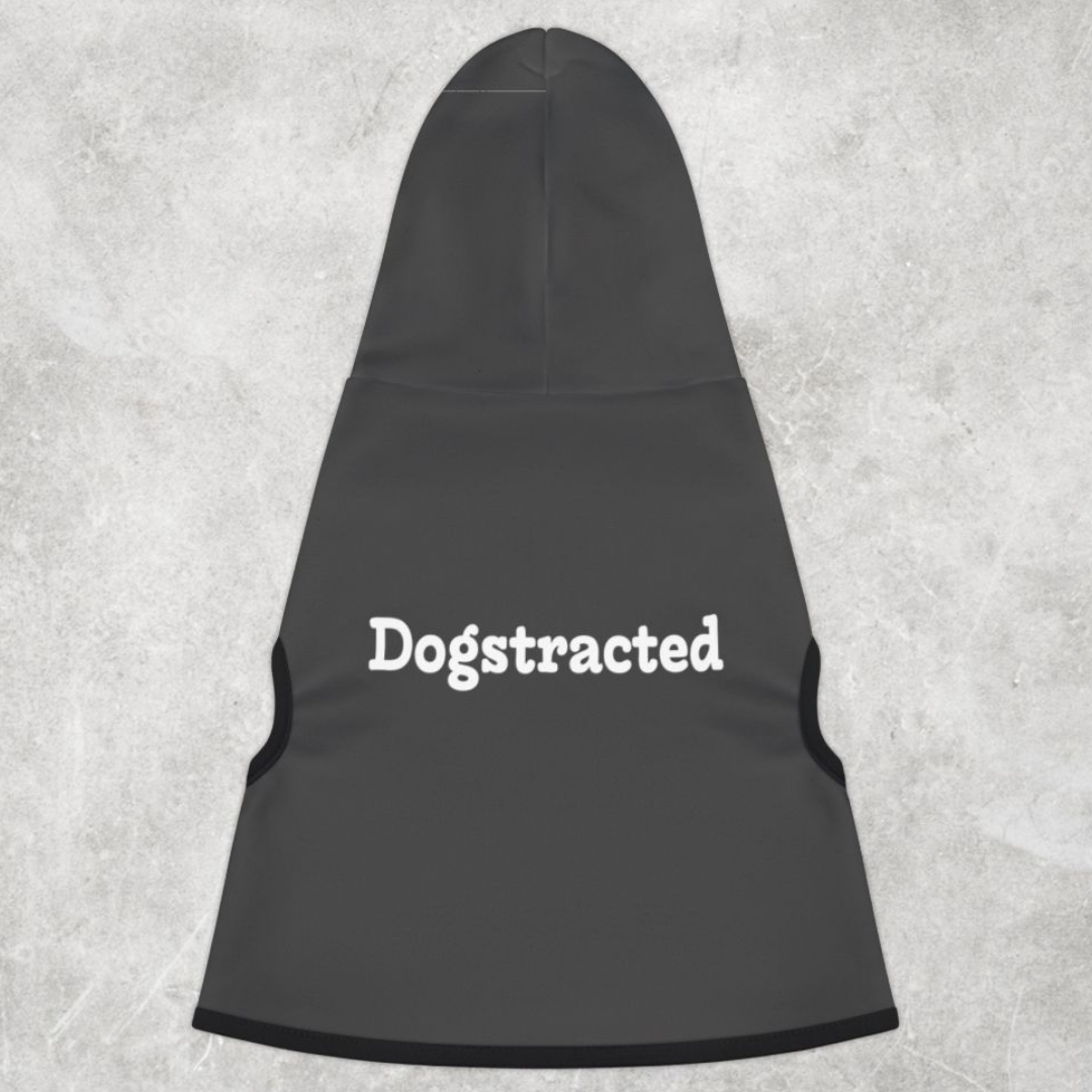 Dogstracted | Pet Hoodie