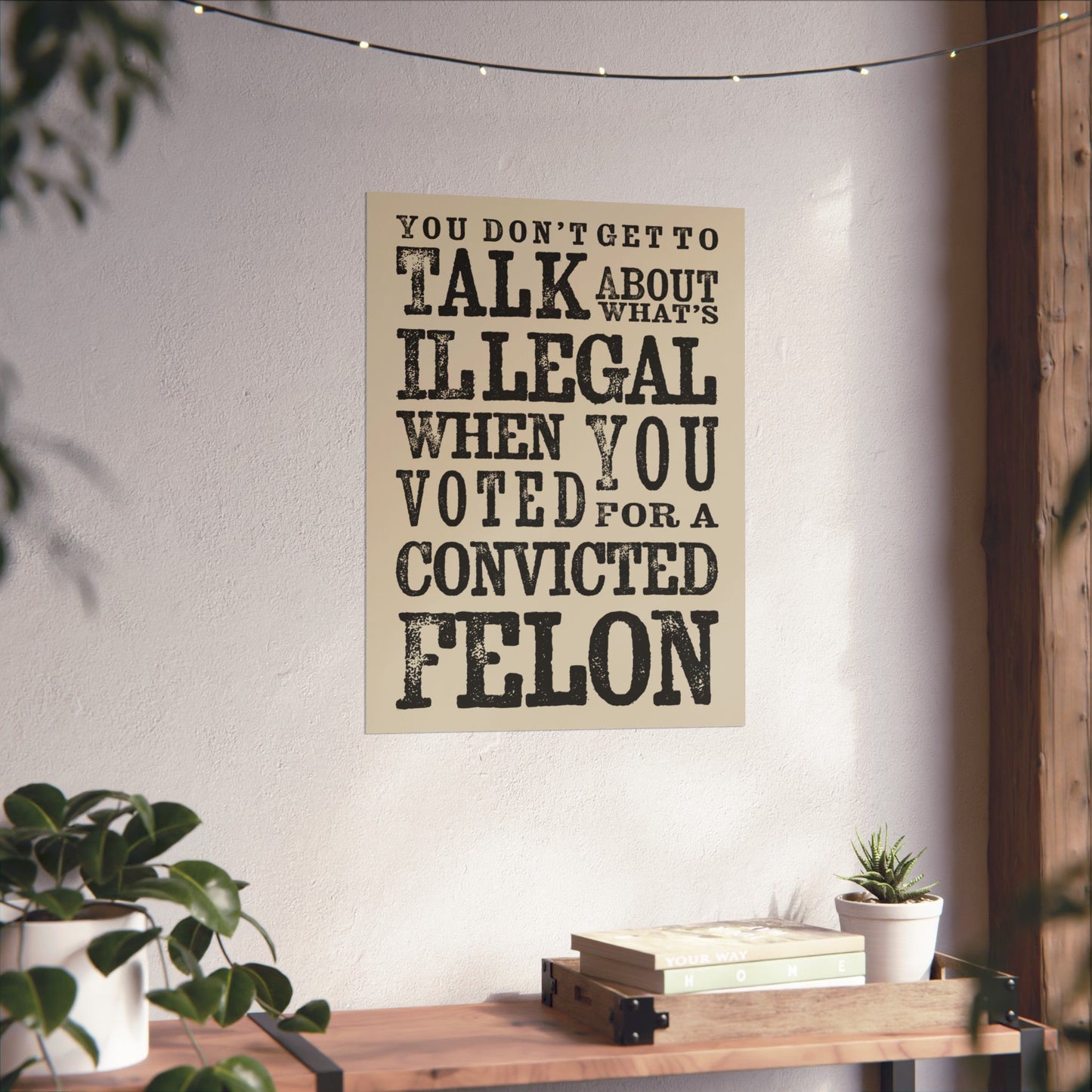 Convicted Felon | Poster