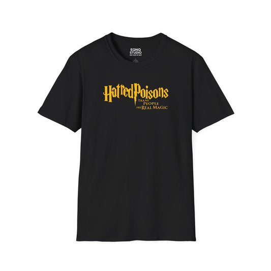 Hatred Poisons | Tee