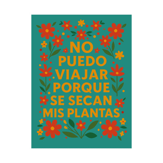 Se Secan Mis Plantas | Poster