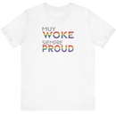 Woke & Proud | Tee [Pride Edition]-3