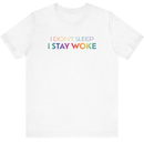 I Stay Woke | Tee [Pride Edition]-3