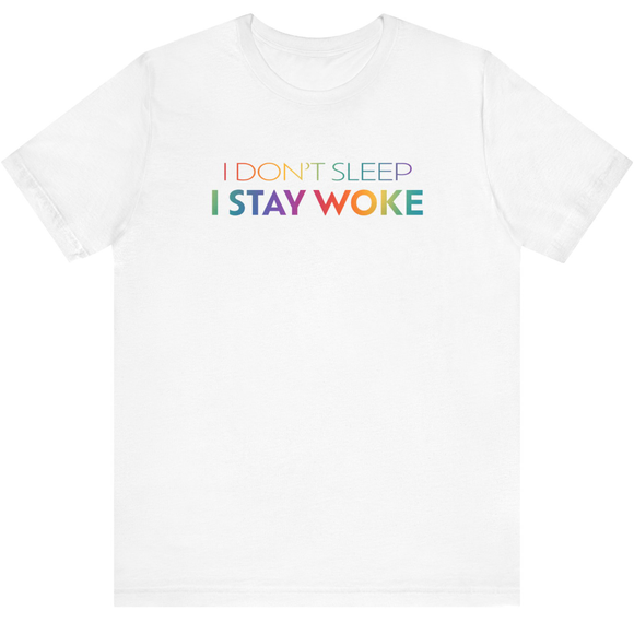 I Stay Woke | Tee [Pride Edition]