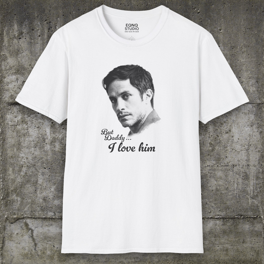 But Daddy, I love Gael | Tee