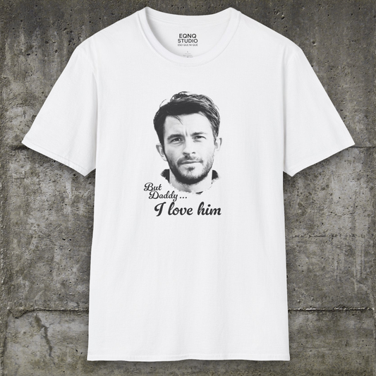 But Daddy, I love Jonathan | Tee