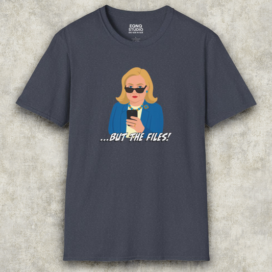 But The Files | Tee