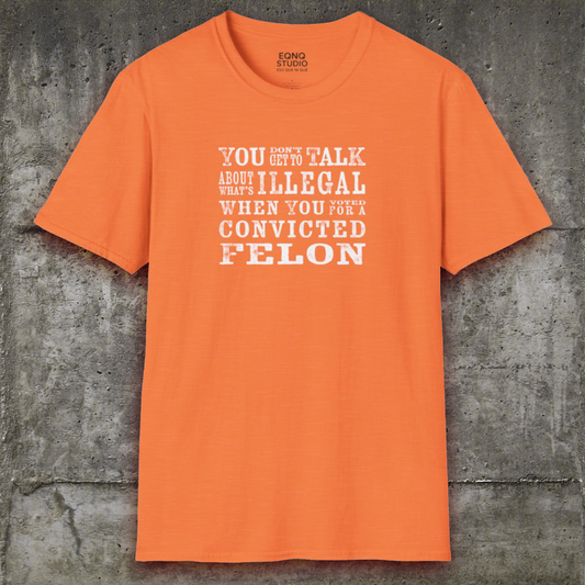 Convicted Felon | Tee