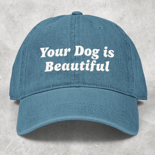 Your Dog Is Beautiful | Hat