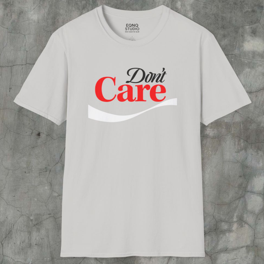 Don't Care | Tee