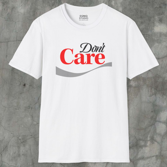 Don't Care | Tee