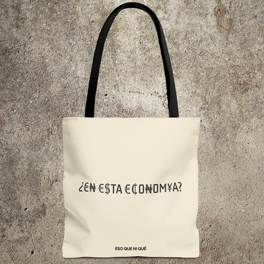 ¿¡En Esta ECONOMÍA?! (Natural) | Tote