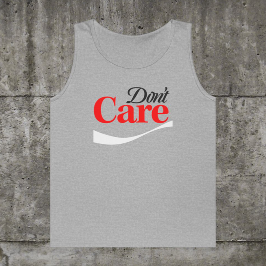Don't Care | Tank Top