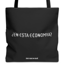 ¿¡En Esta ECONOMÍA?! (Black) | Tote-1