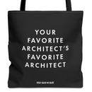 Your Favorite Architect (Black) | Tote Bag-1