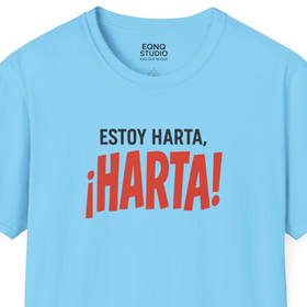 ¡Estoy Harta! | Tee
