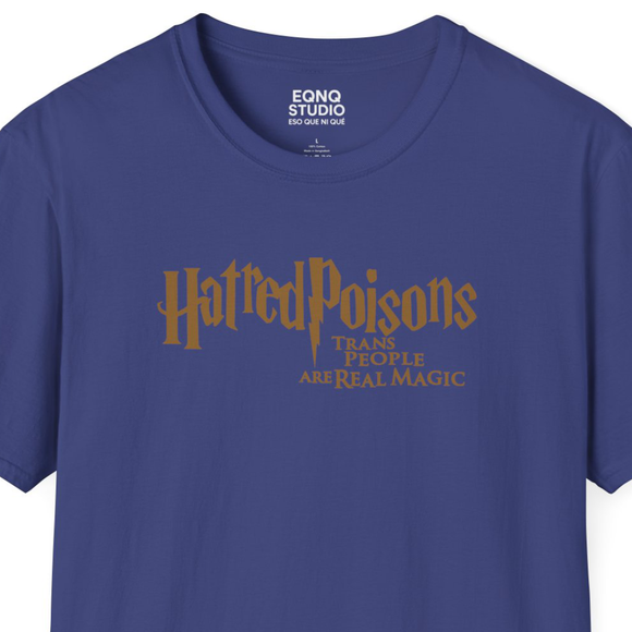 Hatred Poisons | Tee