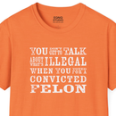 Convicted Felon | Tee-1
