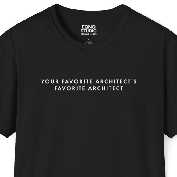 Your Favorite Architect | Tee