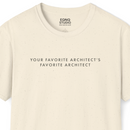 Your Favorite Architect | Tee-3