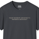 Your Favorite Architect | Tee-4
