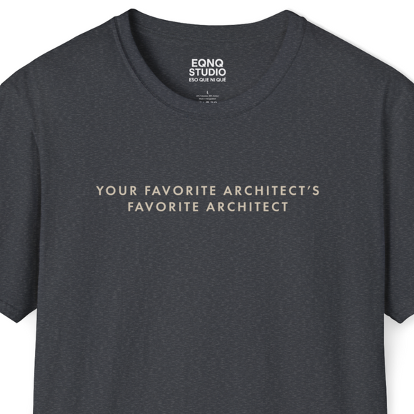 Your Favorite Architect | Tee