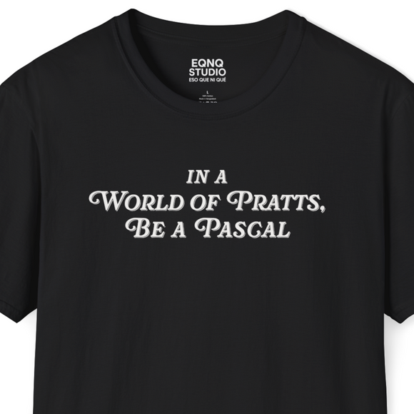 In A World of Pratts, Be a Pascal | Tee