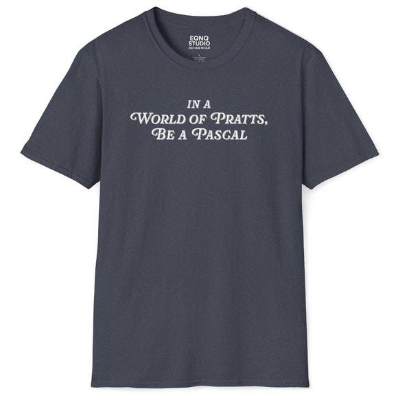 In A World of Pratts, Be a Pascal | Tee