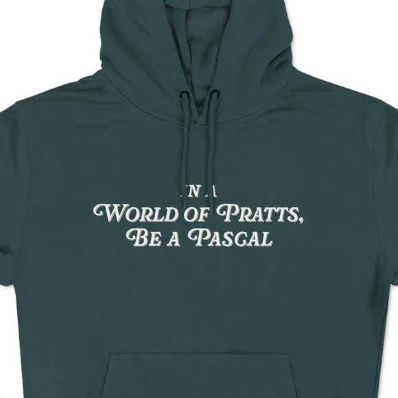 In A World of Pratts, Be a Pascal | Hoodie