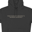 Your Favorite Architect | Hoodie-4