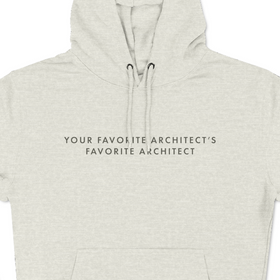 Your Favorite Architect | Hoodie - 0