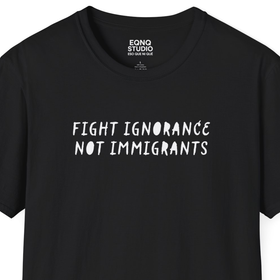 Fight Ignorance | Tee - 0