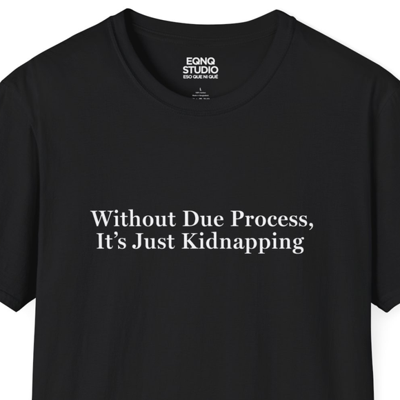 Without Due Process | Tee