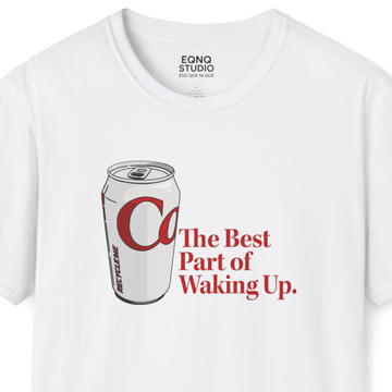The Best Part of Waking Up | Tee - 0