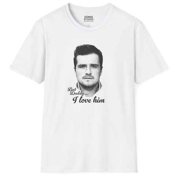 But Daddy, I Love Josh | Tee