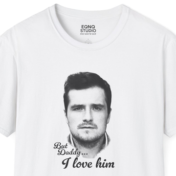 But Daddy, I Love Josh | Tee