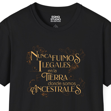 Nunca Fuimos Ilegales | Tee - 0