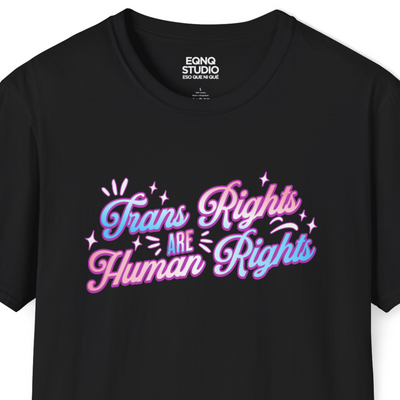 Trans Rights Are Human Rights | Tee