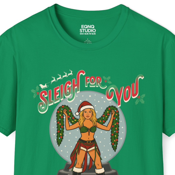 Sleigh For You | Tee