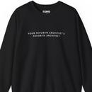 Your Favorite Architect | Sweatshirt-1
