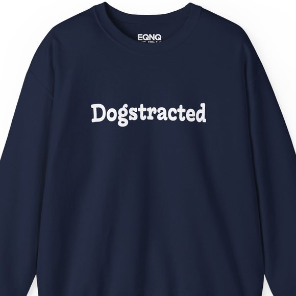 Dogstracted | Sweatshirt