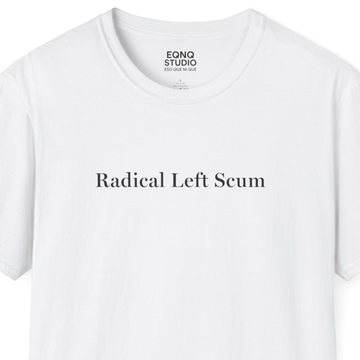 Radical Left Scum | Tee - 0