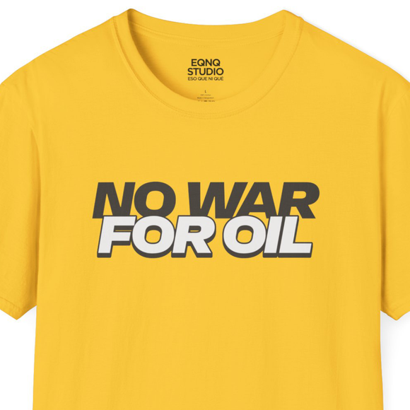 No War For Oil | Tee