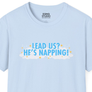 He's Napping | Tee-3