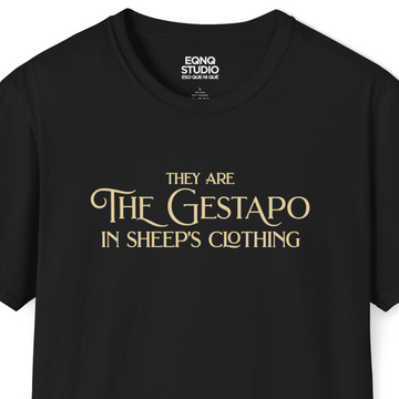 Gestapo In Sheep's Clothing | Tee - 0